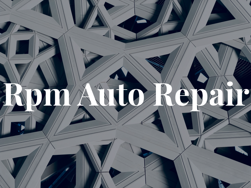 Rpm Auto Repair