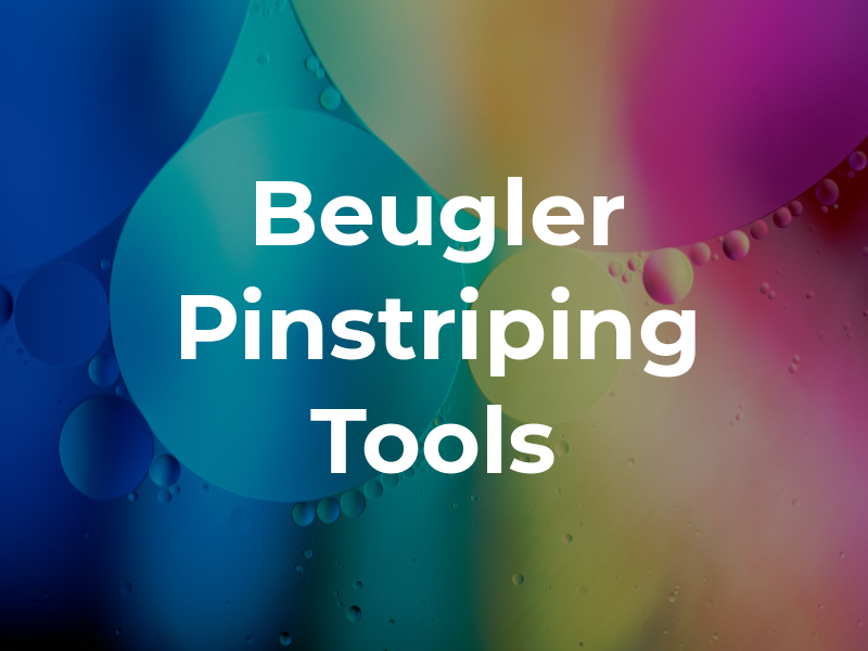S B Beugler Pinstriping Tools