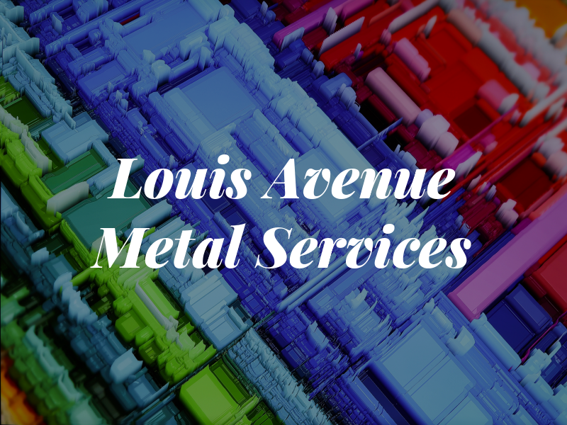 St Louis Avenue Metal Services