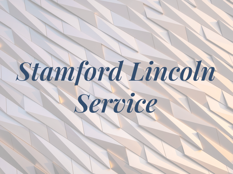 Stamford Lincoln Service