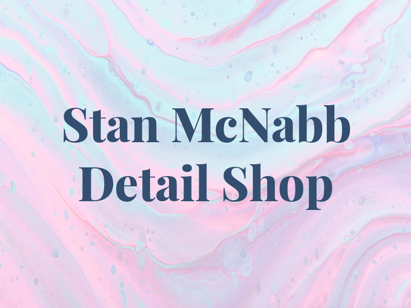 Stan McNabb Detail Shop