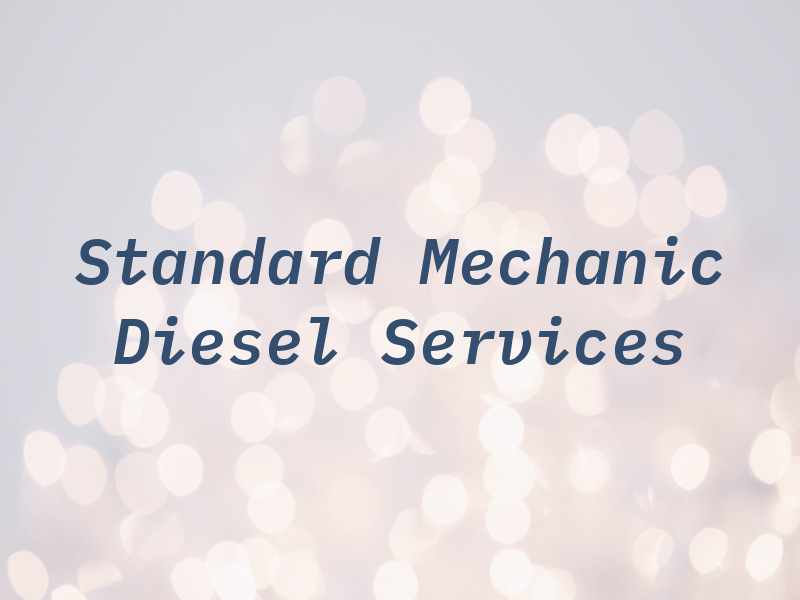 Standard Mechanic and Diesel Services