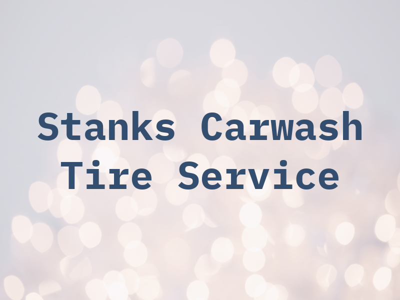 Stanks Carwash n Tire Service