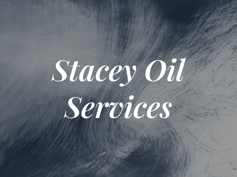 Stacey Oil Services