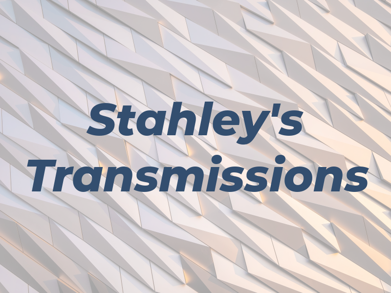 Stahley's Transmissions