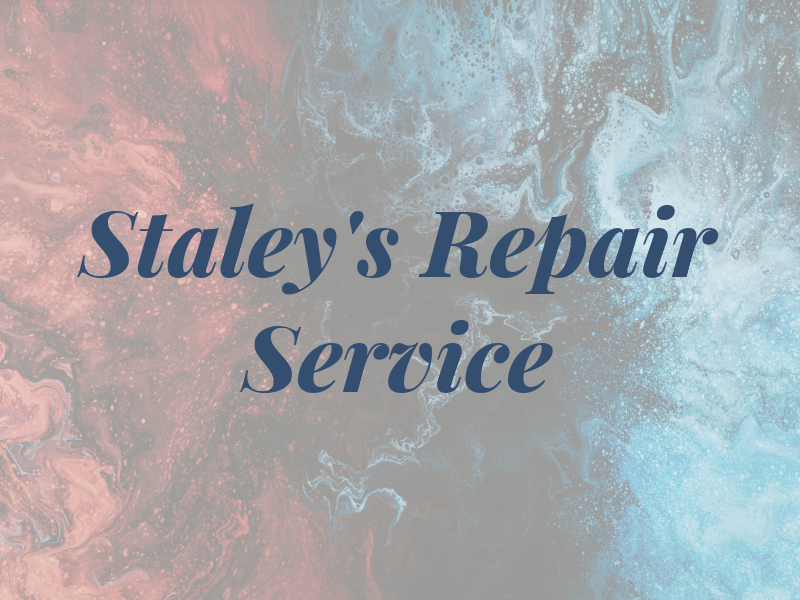 Staley's Repair Service