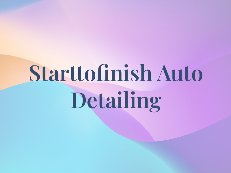 Starttofinish Auto Detailing