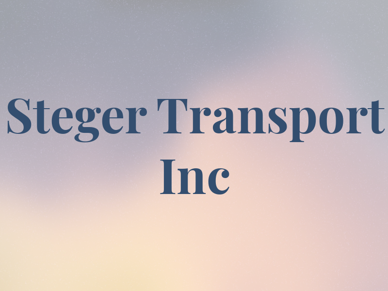 Steger Transport Inc