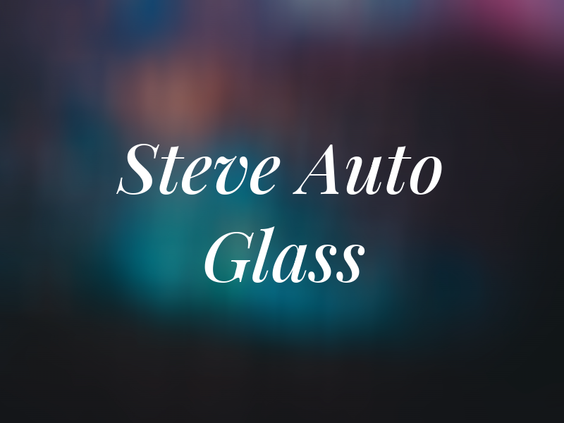 Steve Neu Auto Glass