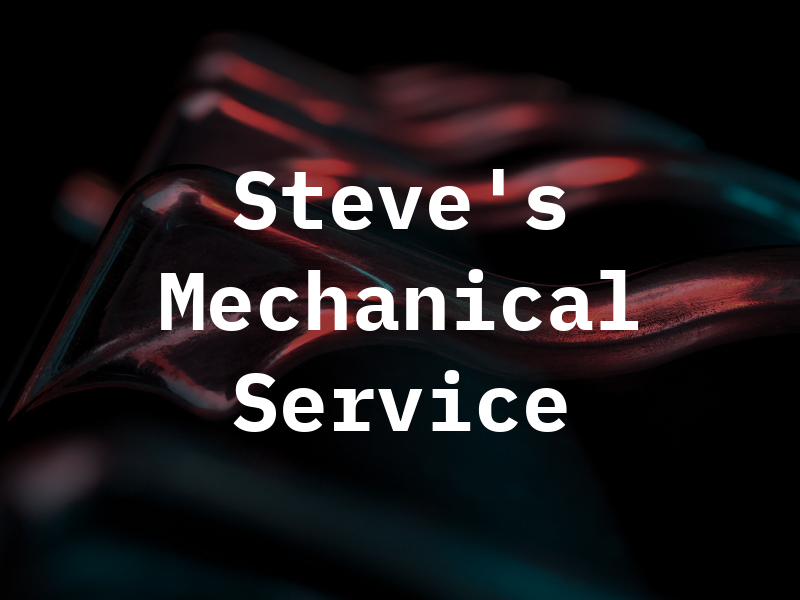 Steve's Mechanical Service