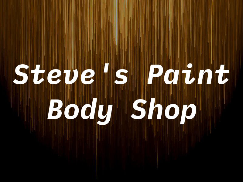 Steve's Paint & Body Shop