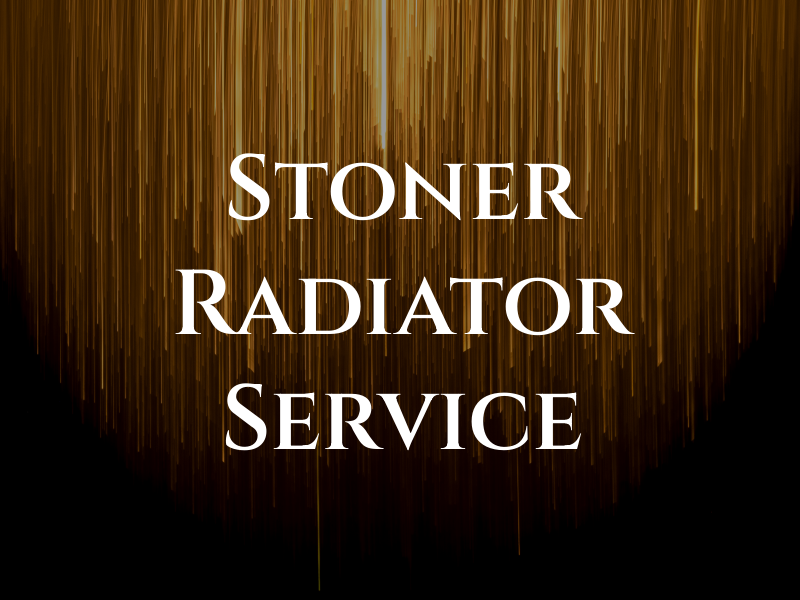 Stoner Radiator Service