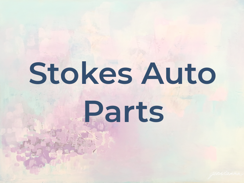 Stokes Auto Parts