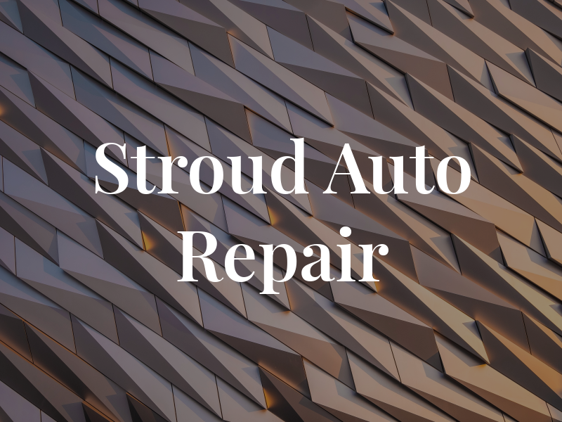 Stroud Auto Repair