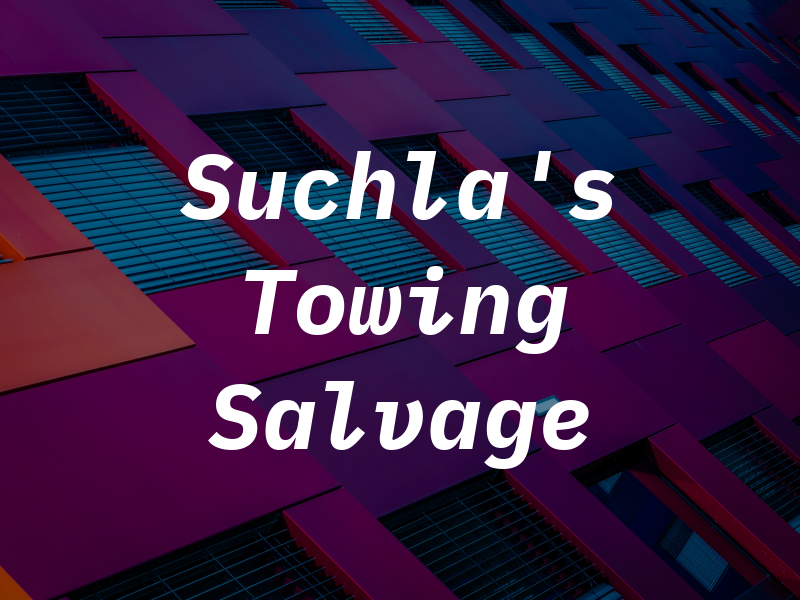 Suchla's Towing & Salvage