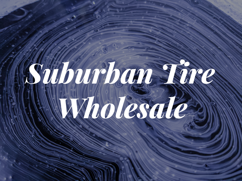 Suburban Tire Wholesale