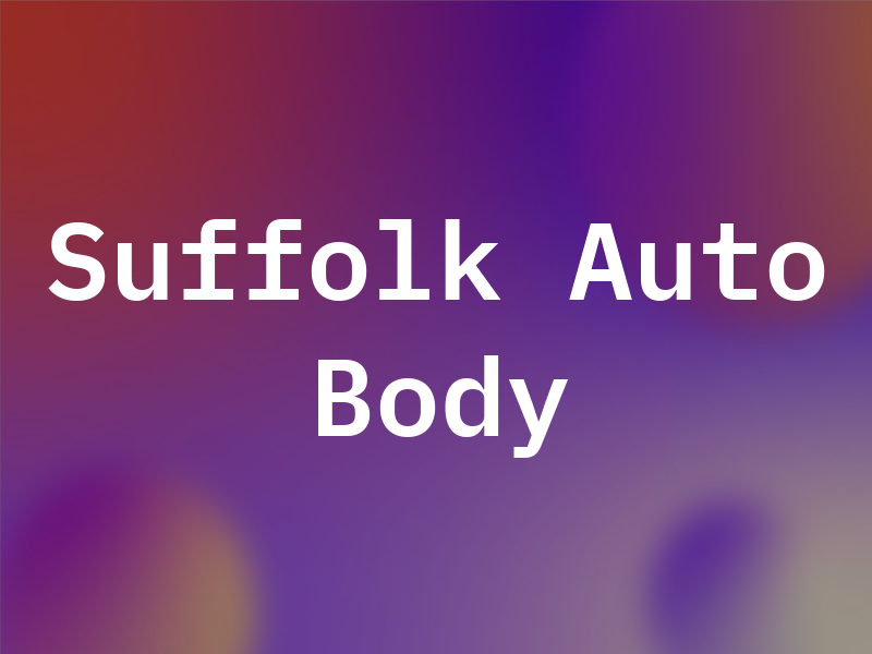 Suffolk Auto Body Inc