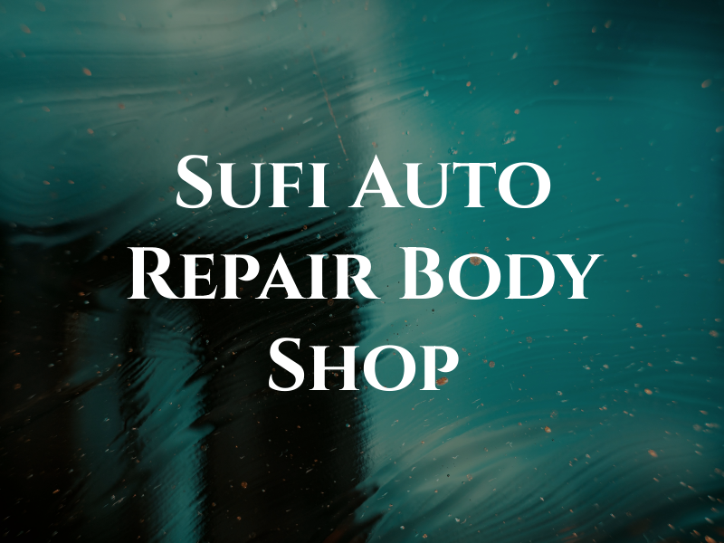 Sufi Auto Repair and Body Shop