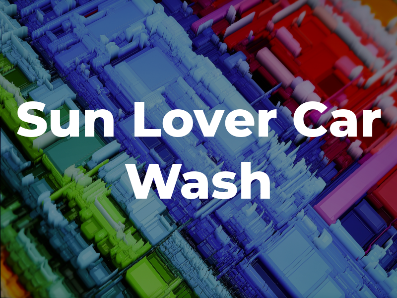 Sun Lover Car Wash