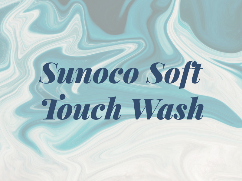 Sunoco Soft Touch Car Wash