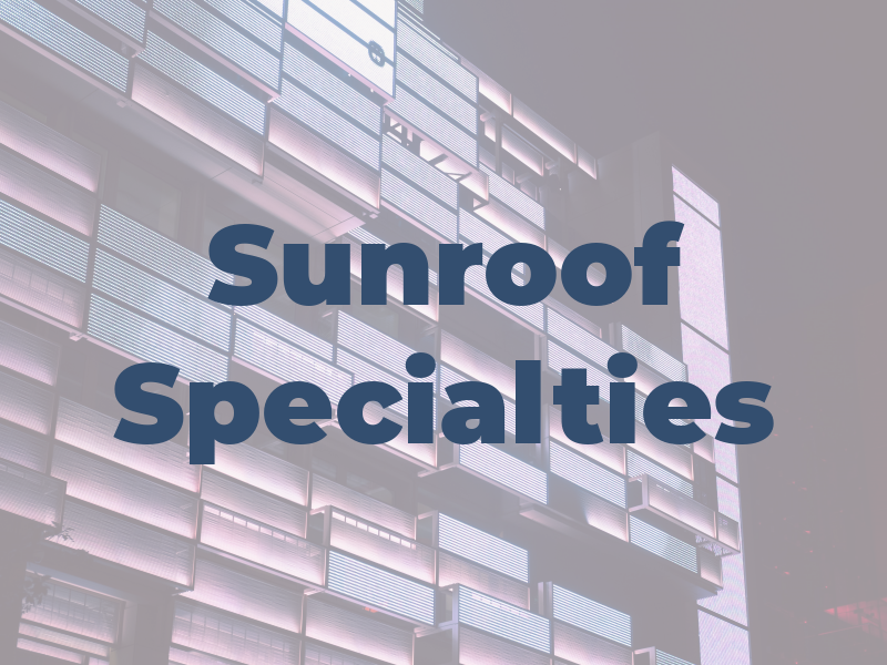Sunroof Specialties