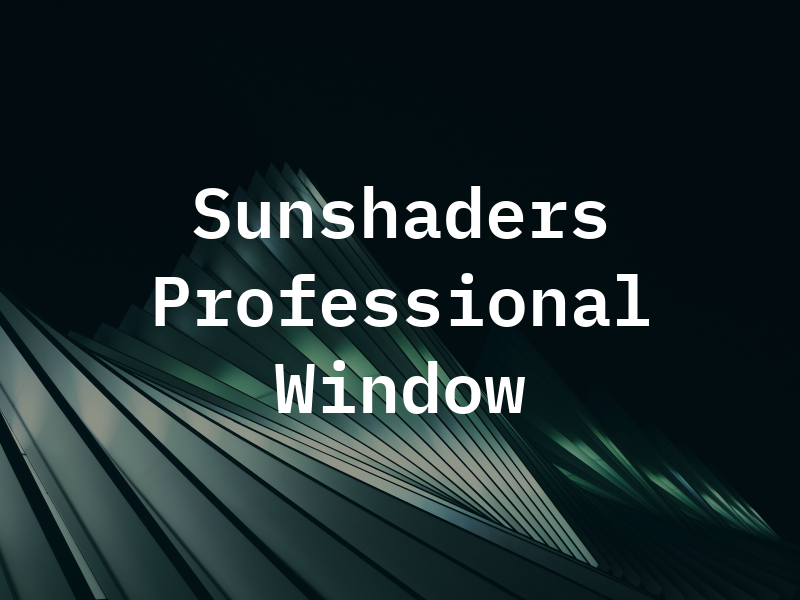 Sunshaders Professional Window
