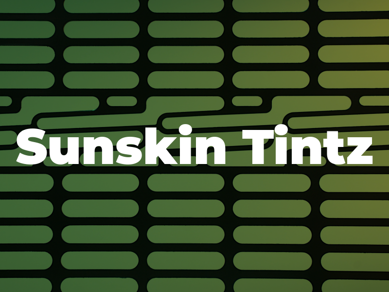 Sunskin Tintz