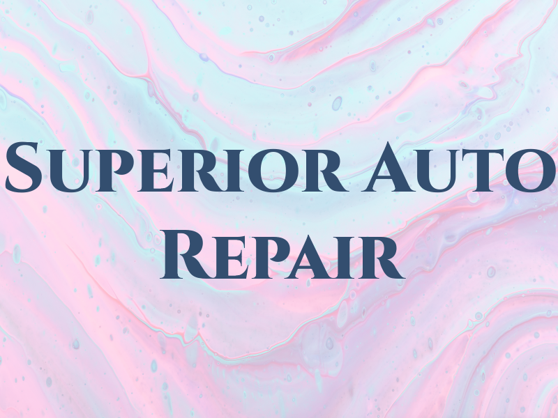 Superior Auto Repair LLC
