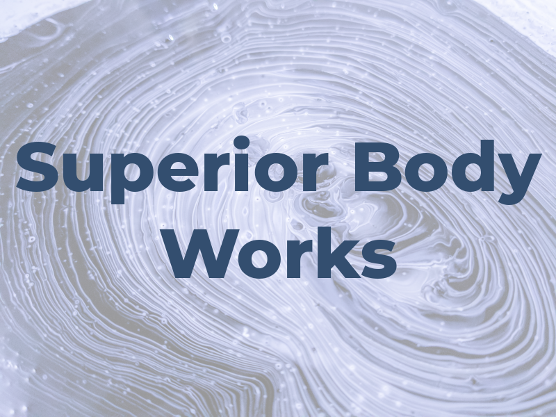Superior Body Works
