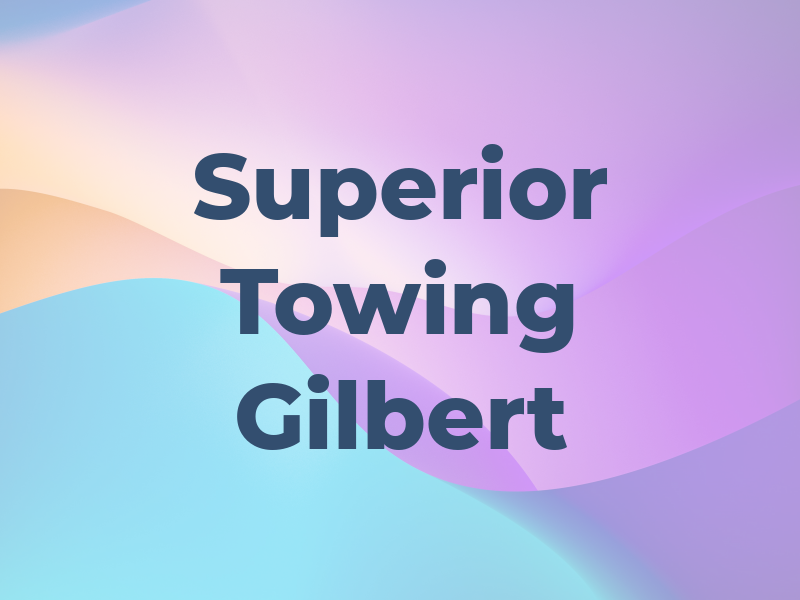 Superior Towing Gilbert