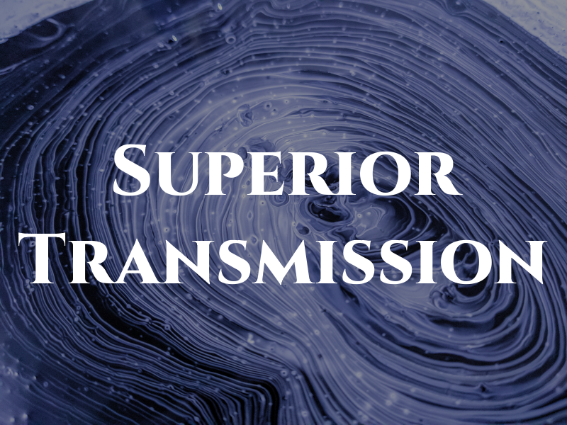 Superior Transmission