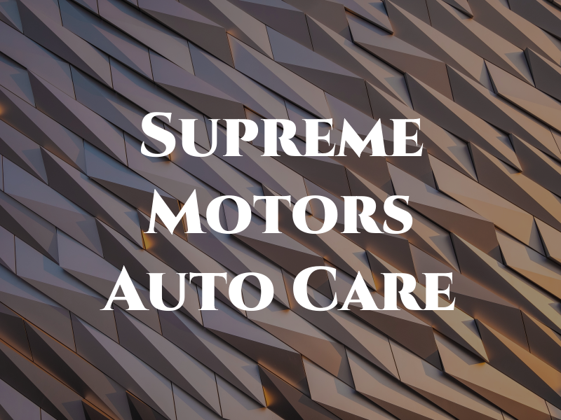 Supreme Motors Auto Care