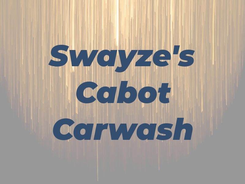 Swayze's Cabot Carwash