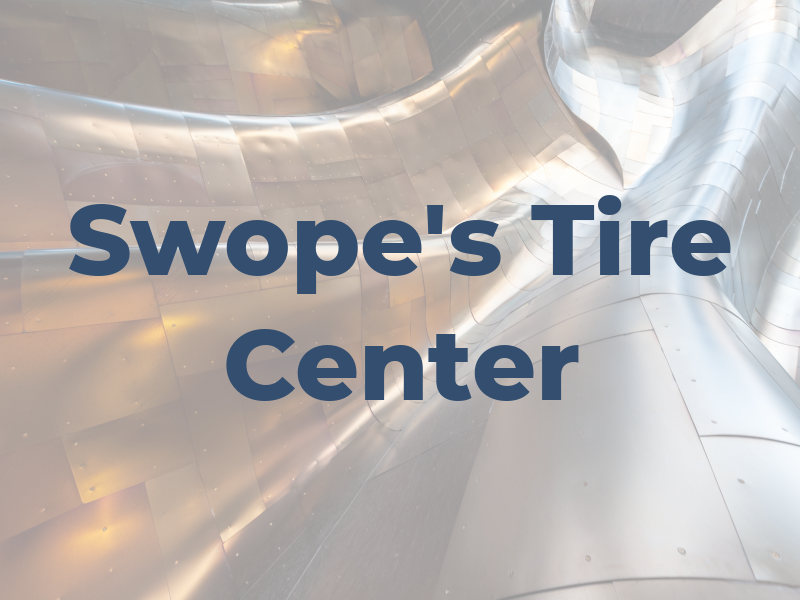 Swope's Tire Center Inc