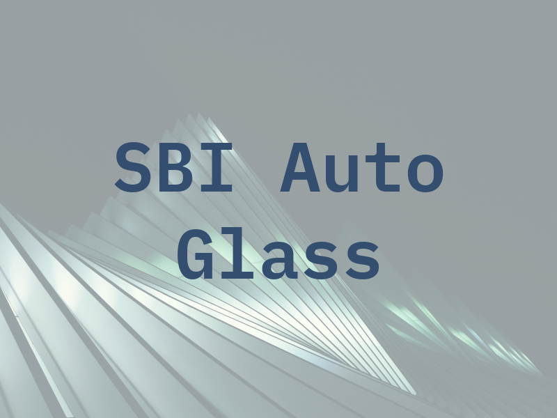 SBI Auto Glass