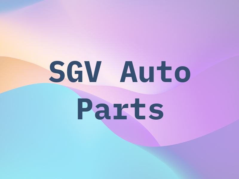 SGV Auto Parts