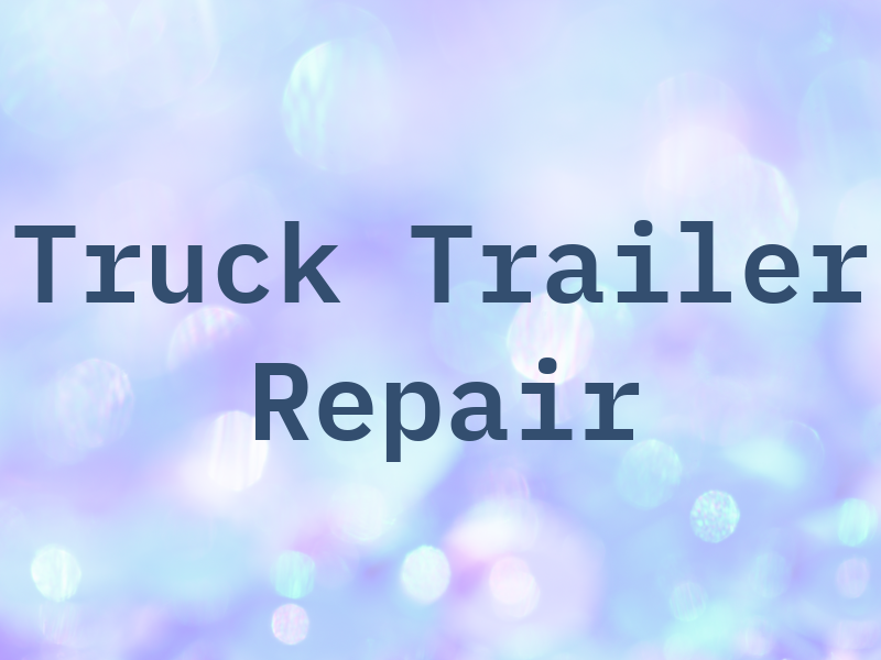 SIA Truck and Trailer Repair