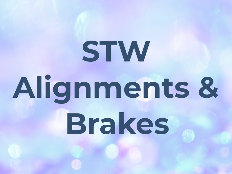 STW Alignments & Brakes