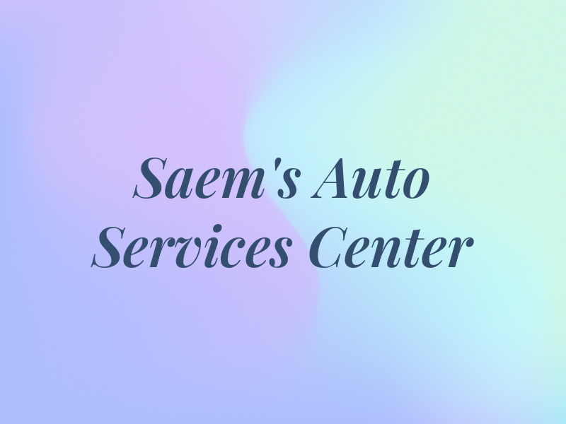 Saem's Auto Services Center
