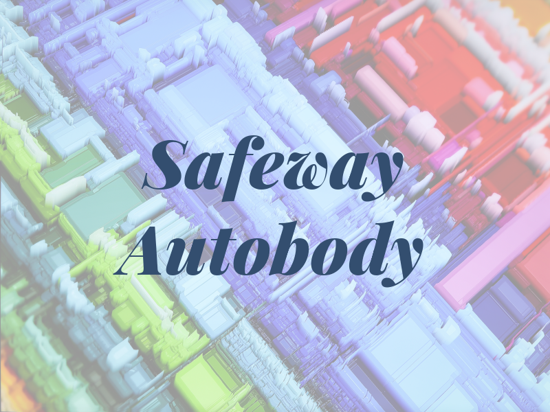 Safeway Autobody