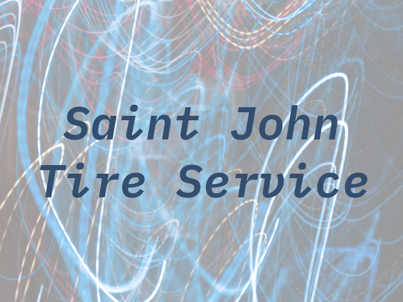 Saint John Tire Service