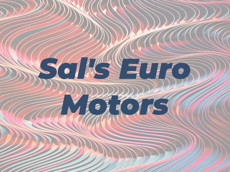 Sal's Euro Motors