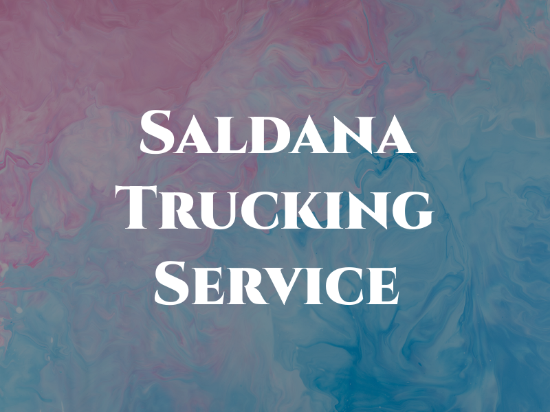 Saldana Trucking Service