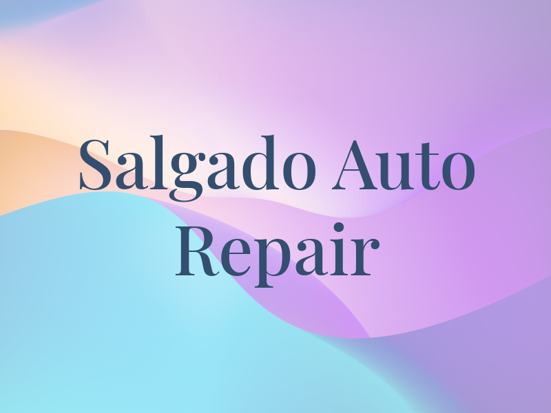 Salgado Auto Repair