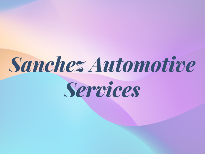 Sanchez Automotive Services