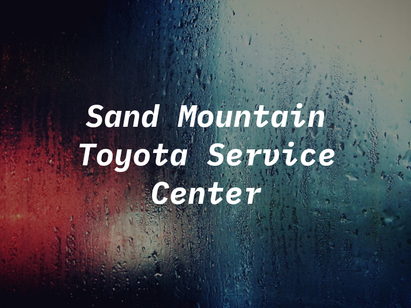 Sand Mountain Toyota Service Center