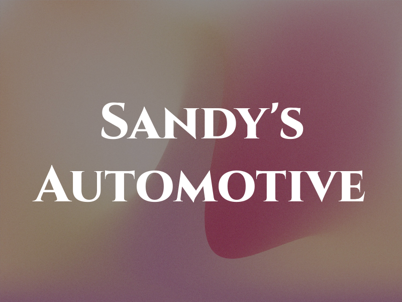Sandy's Automotive
