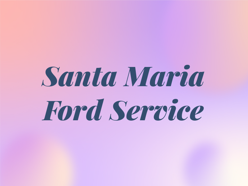 Santa Maria Ford Service
