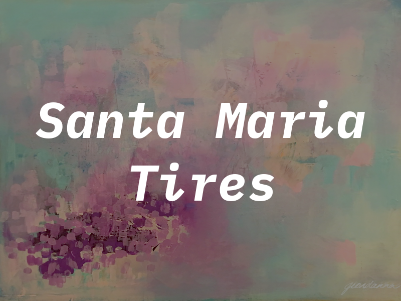 Santa Maria Tires