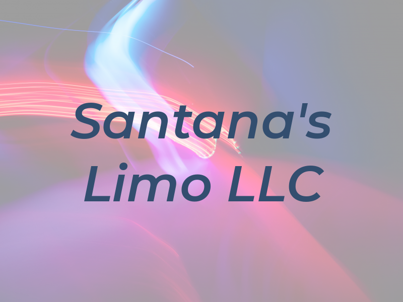 Santana's Limo LLC